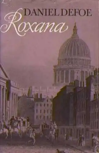 Buch: Roxana, Defoe, Daniel. 1966, Aufbau-Verlag, gebraucht, gut