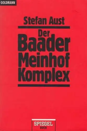 Buch: Der Baader-Meinhof-Komplex, Aust, Stefan, 1998, Goldmann Verlag, Spiegel
