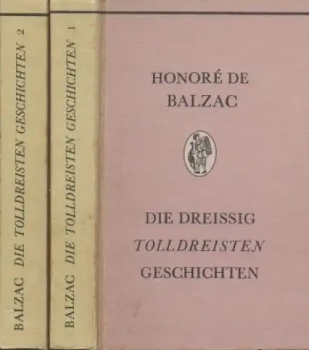 Buch: Die dreißig tolldreisten Geschichten, Balzac, Honore de. 2 Bände, 1981