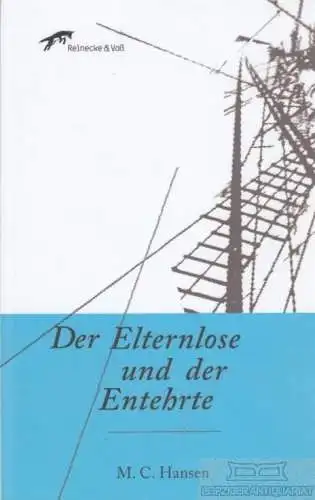 Buch: Der Elternlose und der Entehrte, Hansen, Mumme Christian. 2010