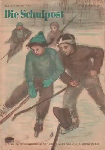 Zeitschrift: Die Schulpost Nr. 2 / 1954. Verlag Junge Welt, gebraucht, gut