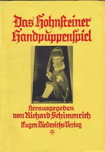 Buch: Das Hohnsteiner Handpuppenspiel, Schimmrich, Richard, 1937, Diederichs