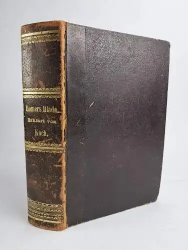 Buch: Homers Iliade. Erklärt von Dr. Victor Hugo Koch, Hahn'sche Hofbuchhandlung