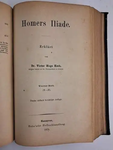 Buch: Homers Iliade. Erklärt von Dr. Victor Hugo Koch, Hahn'sche Hofbuchhandlung