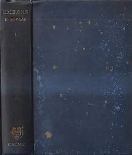 Buch: M. Tulli Ciceronis Epistulae Vol. I, Cicero, 1961, Clarendon Press