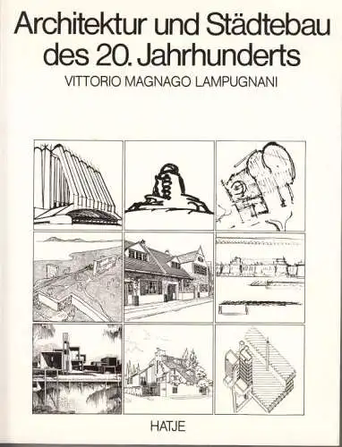 Buch: Architektur und Städtebau des 20. Jahrhunderts, Magnago Lampugnani. 1980
