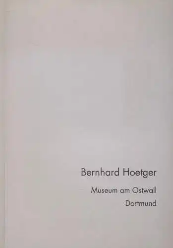 Ausstellungskatalog: Bernhard Hoetger im Museum am Ostwall, Dortmund, 1995
