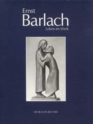Buch: Ernst Barlach, Jackson Groves, Naomi, 1988, Leben im Werk