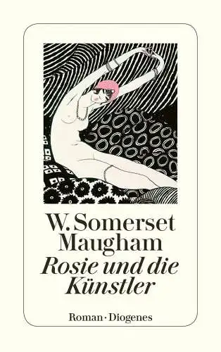 Buch: Rosie und die Künstler, Maugham, Somerset W., 2005, Diogenes Verlag, Roman