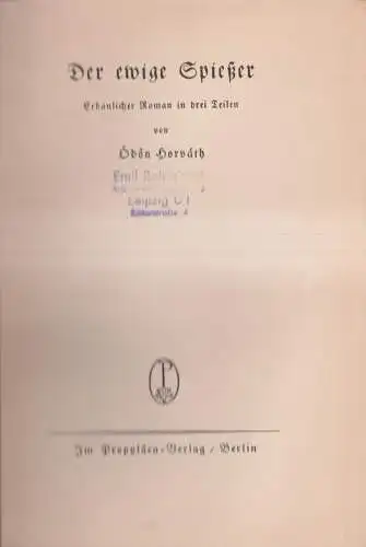 Buch: Der ewige Spießer, Horvath, Ödön von. Spektrum, 1930, Propyläen Verlag