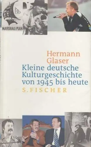 Buch: Kleine deutsche Kulturgeschichte, Glaser, Hermann. 2004, S. Fischer Verlag