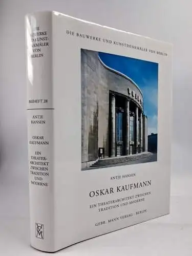 Buch: Oskar Kaufmann - Ein Theaterarchitekt, Antje Hansen, 2001, Gebr. Mann Vlg.