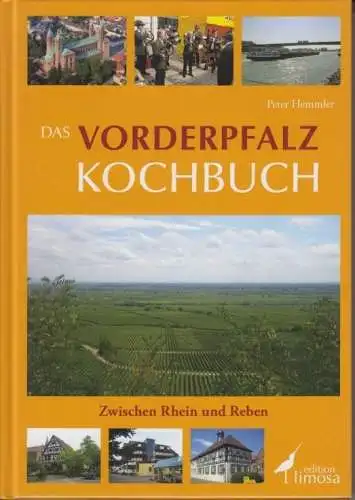 Buch: Das Vorderpfalz Kochbuch, Hemmler, Peter. 2012, Verlag Edition Limosa