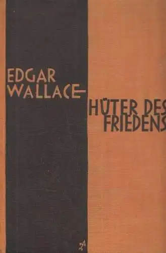 Buch: Hüter des Friedens (The Keepers of the Kings Peace), Wallace, Edgar
