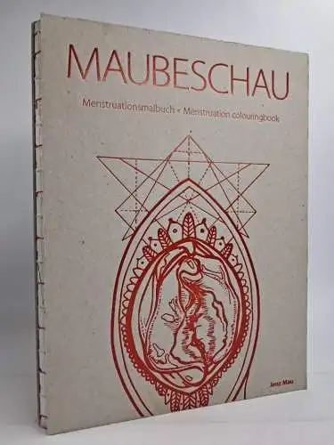 Buch: Maubeschau - Menstruationsmalbuch, Jenz Mau, 2018, femfuchsferlag