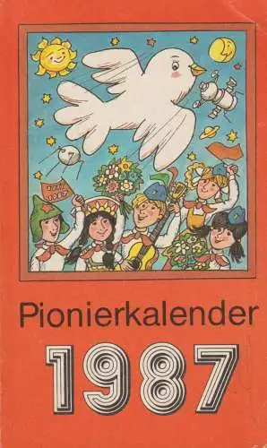 Buch: Pionierkalender 1987, 1986, Der Kinderbuchverlag, gebraucht, sehr gut
