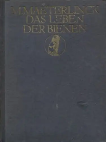 Buch: Das Leben der Bienen, Maeterlinck, Maurice. 1922, Eugen Diederichs Verlag