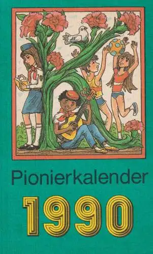 Buch: Pionierkalender 1990, 1989, Der Kinderbuchverlag, gebraucht, sehr gut