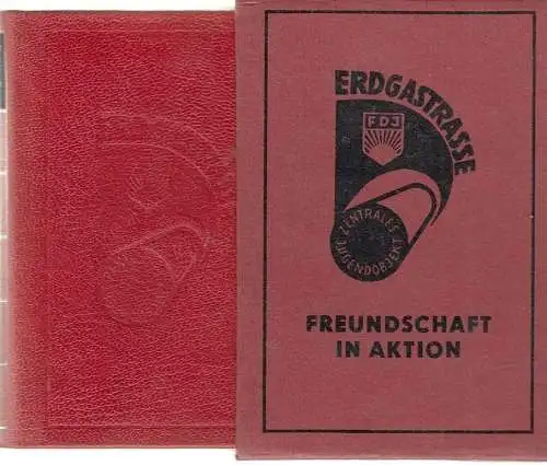 Buch: Erdgastrasse - Freundschaft in Aktion, Fritsch. 1987, gebraucht, gut