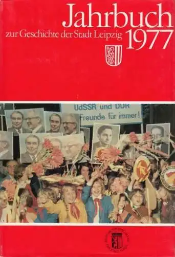 Buch: Jahrbuch zur Geschichte der Stadt Leipzig 1977, Wenzel, Lothar.