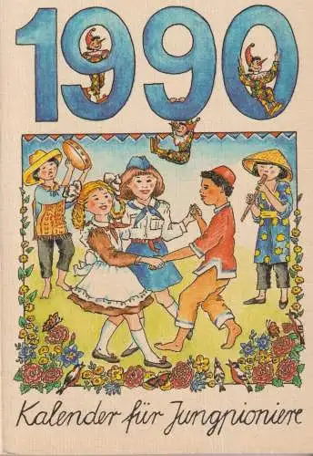 Buch: Kalender für Jungpioniere 1990, 1989, Der Kinderbuchverlag