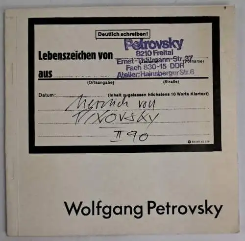 Ausstellungskatalog: Wolfgang Petrovsky, 1985, Galerie erph, signiert!!