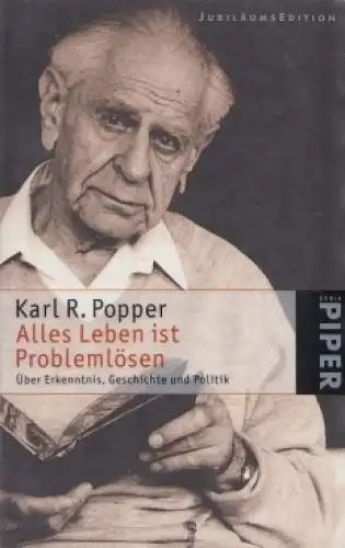Buch: Alles Leben ist Problemlösen, Popper, Karl R., 2004, Piper Verlag