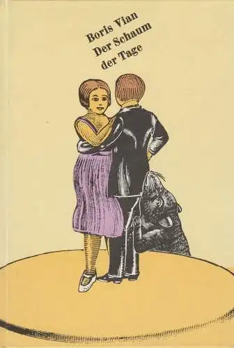 Buch: Der Schaum der Tage, Vian, Boris. 1983, Verlag Zweitausendeins