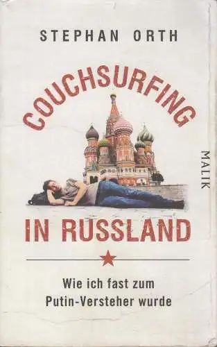 Buch: Couchsurfing in Russland, Orth, Stephan, 2017, Malik, gebraucht, gut