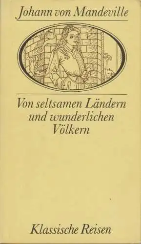 Buch: Von seltsamen Ländern und wunderlichen Völkern, Mandeville, Johann von