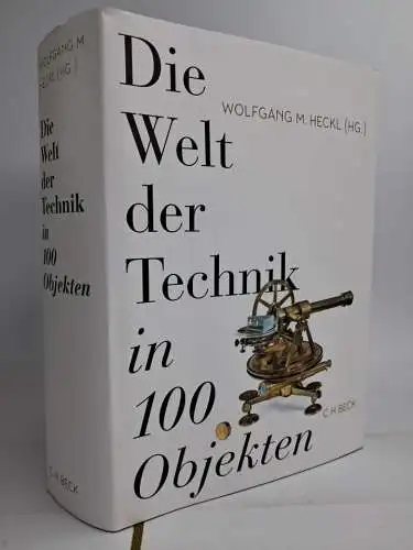 Buch: Die Welt der Technik in 100 Objekten, Wolfgang M. Heckl, 2022, C. H. Beck