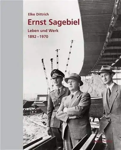 Buch: Ernst Sagebiel - Leben und Werk. Elke Dittrich, 2005, Lukas Verlag