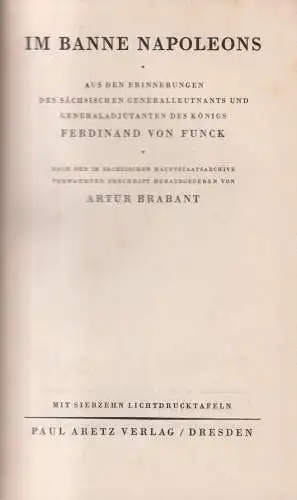 Buch: Im Banne Napoleons. Ferdinand von Funck / Artur Brabant, 1928, Paul Aretz