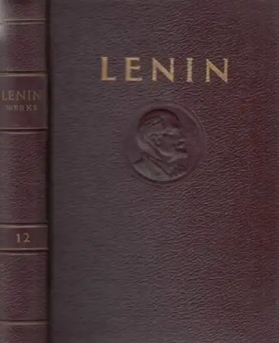 Buch: Werke. Band 12, Lenin, W. I. 1959, Dietz Verlag, Januar - Juni 1907