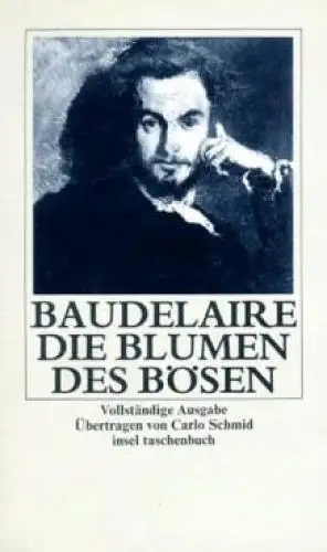 Buch: Blumen des Bösen, Baudelaire, Charles, 2009, Insel Verlag