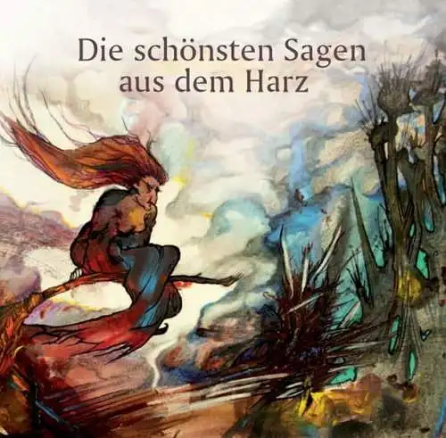 Buch: Die schönsten Sagen aus dem Harz, 2015, Bussert & Stadeler
