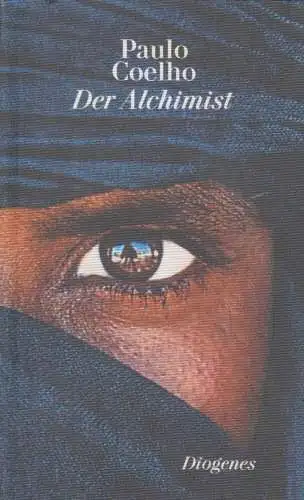 Buch: Der Alchimist, Coelho, Paulo, 2014, Diogenes, gebraucht, sehr gut