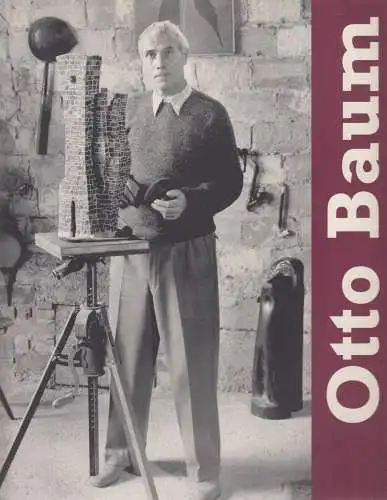 Ausstellungskatalog: Otto Baum, Retrospektive, 2000, Villa Merkel Esslingen