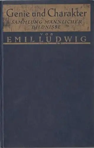 Buch: Genie und Charakter, Ludwig, Emil. 1932, Paul Zsolnay Verlag