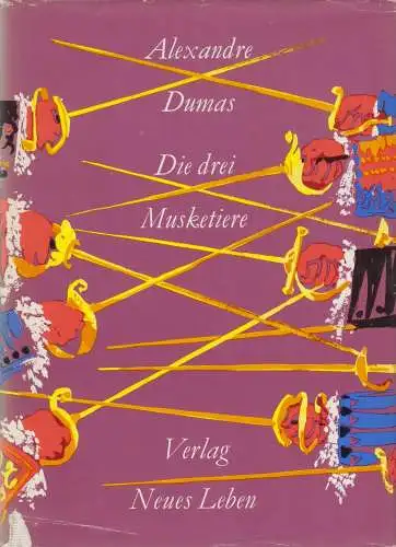 Buch: Die drei Musketiere, Dumas, Alexander. 1978, Verlag Neues Leben
