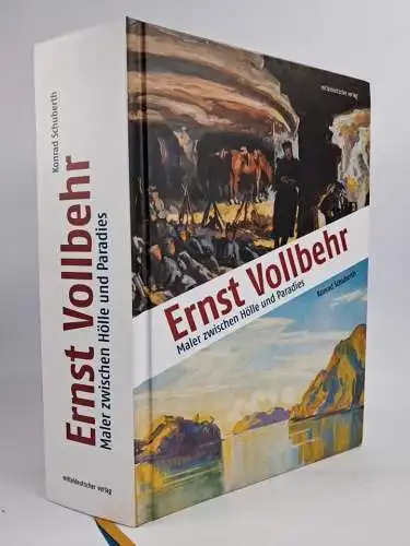 Buch: Ernst Vollbehr - Maler zwischen Hölle und Paradies, Schuberth, 2017, mdv