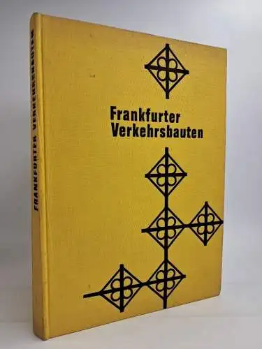 Buch: Frankfurter Verkehrsbauten, Joachim Peter, Länderdienst, gebraucht, gut