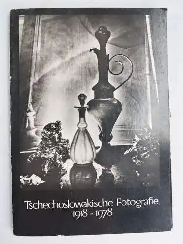 Ausstellungskatalog: Tschechoslowakische Fotografie 1918-1978, Petr Tausk, CTK