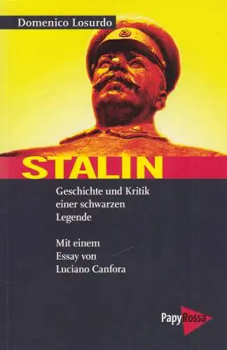 Buch: Stalin, Losurdo, Domenico. 2012, PapyRossa Verlag, gebraucht, gut