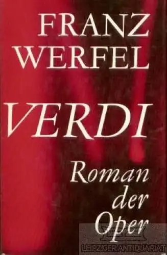 Buch: Verdi, Werfel, Franz. 1979, Aufbau Verlag, Roman der Oper, gebraucht, gut