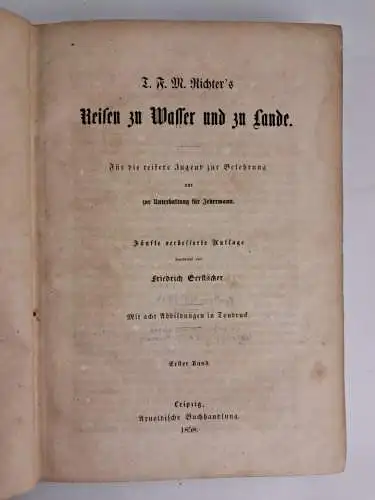 Buch: Reisen zu Wasser und zu Lande. Band 1, T. F. M. Richter, 1858, Arnoldsche