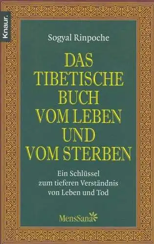 Buch: Das Tibetische Buch vom Leben und vom Sterben, Rinpoche, Sogyal. 2010