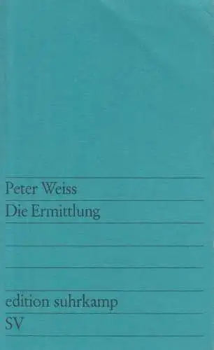 Buch: Die Ermittlung, Weiss, Peter. St, 2001, Suhrkamp Verlag, gebraucht, gut