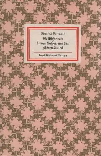Insel-Bücherei 175: Geschichte vom braven Kasperl... Brentano, C., 1974, Insel