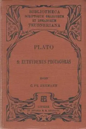 Buch: Platonis Euthydemus Protagoras, Platon. 1906, B. G. Teubner
